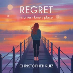 Regret is a very lonely place