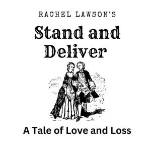 Stand and Deliver, Rachel Lawson