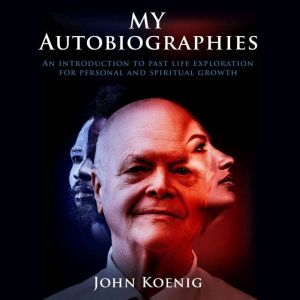 My Autobiographies, John Koenig