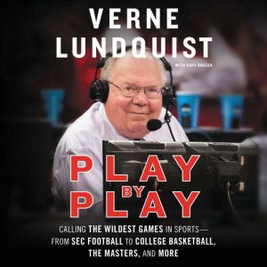 Play by Play, Verne Lundquist