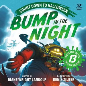 Bump in the Night Count Down to Hall..., Diane Wright Landolf