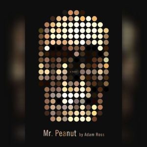 Mr. Peanut, Adam Ross