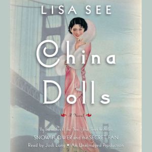 China Dolls, Lisa See