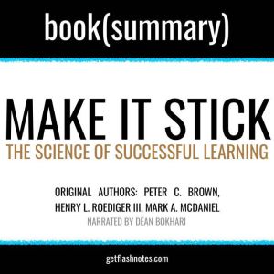 Make It Stick by Peter C. Brown, Henr..., FlashBooks