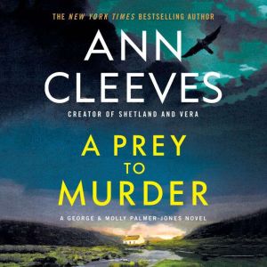 A Prey to Murder, Ann Cleeves