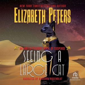 Seeing a Large Cat, Elizabeth Peters
