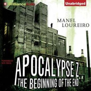 Apocalypse Z The Beginning of the En..., Manel Loureiro