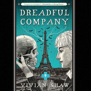 Dreadful Company, Vivian Shaw
