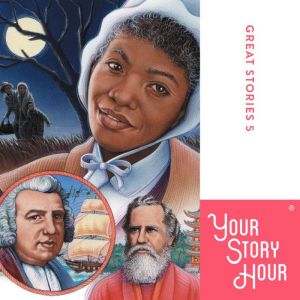 Great Stories Volume 05, Your Story Hour