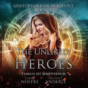 Unlikely Heroes, The, Sarah Noffke