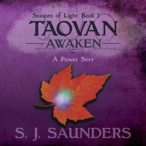 Taovan Awaken, S.J. Saunders