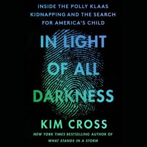 In Light of All Darkness, Kim Cross