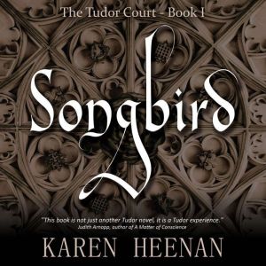 Songbird, Karen Heenan