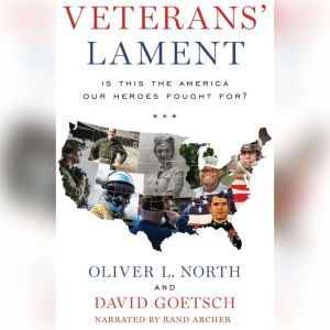 Veterans Lament, Oliver North