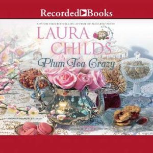 Plum Tea Crazy, Laura Childs