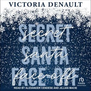 Secret Santa FaceOff, Victoria Denault