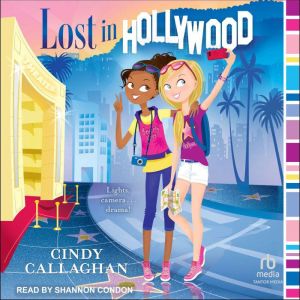 Lost in Hollywood, Cindy Callaghan