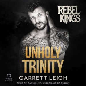 Unholy Trinity, Garrett Leigh