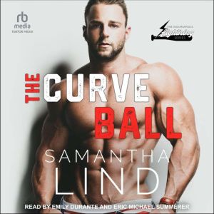 The Curve Ball, Samantha Lind
