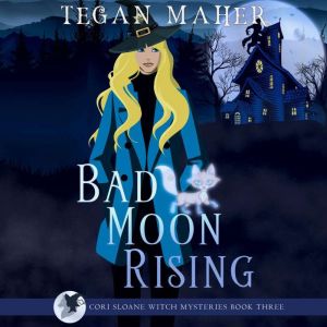 Bad Moon Rising, Tegan Maher