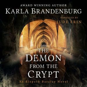 The Demon from the Crypt, Karla Brandenburg