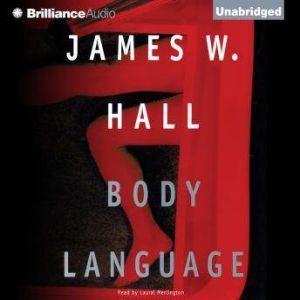 Body Language, James W. Hall