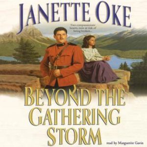 Beyond the Gathering Storm, Janette Oke