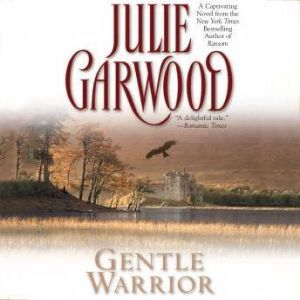 Gentle Warrior, Julie Garwood