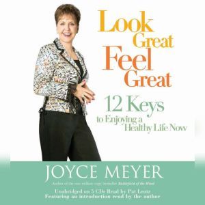 Look Great, Feel Great, Joyce Meyer