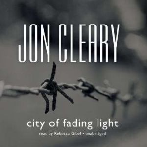 City of Fading Light, Jon Cleary