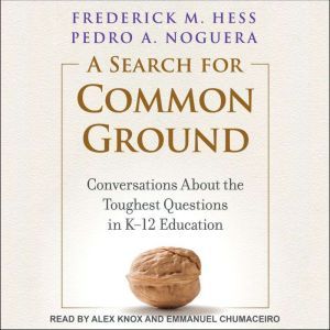 A Search for Common Ground, Frederick M. Hess