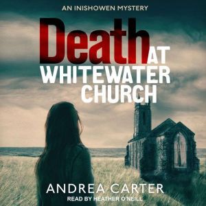 Death at Whitewater Church, Andrea Carter