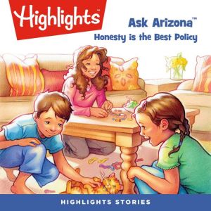Honesty is the Best Policy, Highlights for Children