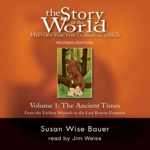 The Story of the World, Vol. 1 Audiob..., Susan Wise Bauer