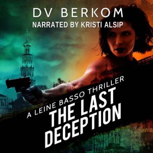 The Last Deception, D.V. Berkom