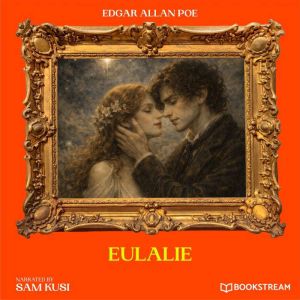Eulalie, Edgar Allan Poe