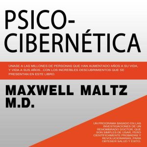 Psico Cibernetica, Maxwell Maltz