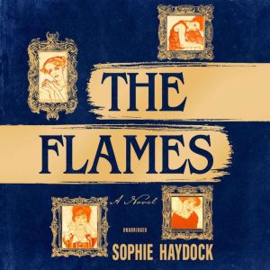 The Flames, Sophie Haydock