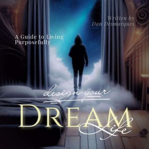 Design Your Dream Life
