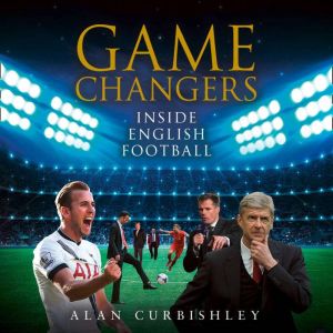 Game Changers, Alan Curbishley