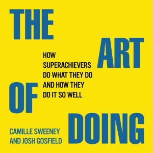 The Art of Doing, Camille Sweeney