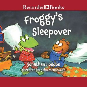 Froggys Sleepover, Jonathan London