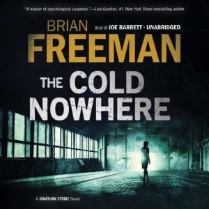The Cold Nowhere, Brian Freeman