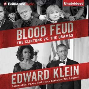 Blood Feud, Edward Klein