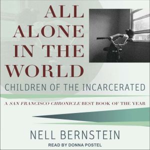 All Alone in the World, Nell Bernstein