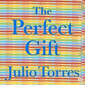 The Perfect Gift, Julio Torres