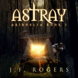 Astray, J F Rogers