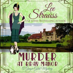 Murder at Bray Manor, Lee Strauss