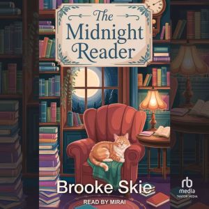 The Midnight Reader, Brooke Skie