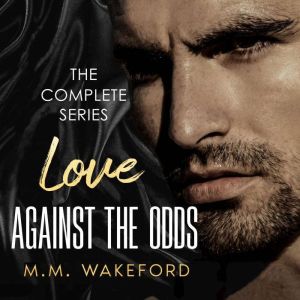 Love Against the Odds: The Complete Series